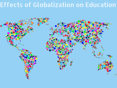 Effects of Globalization on&nbsp;Education